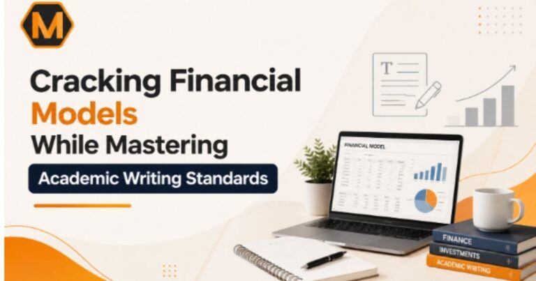 Cracking Financial Models & Academic Writing Standards